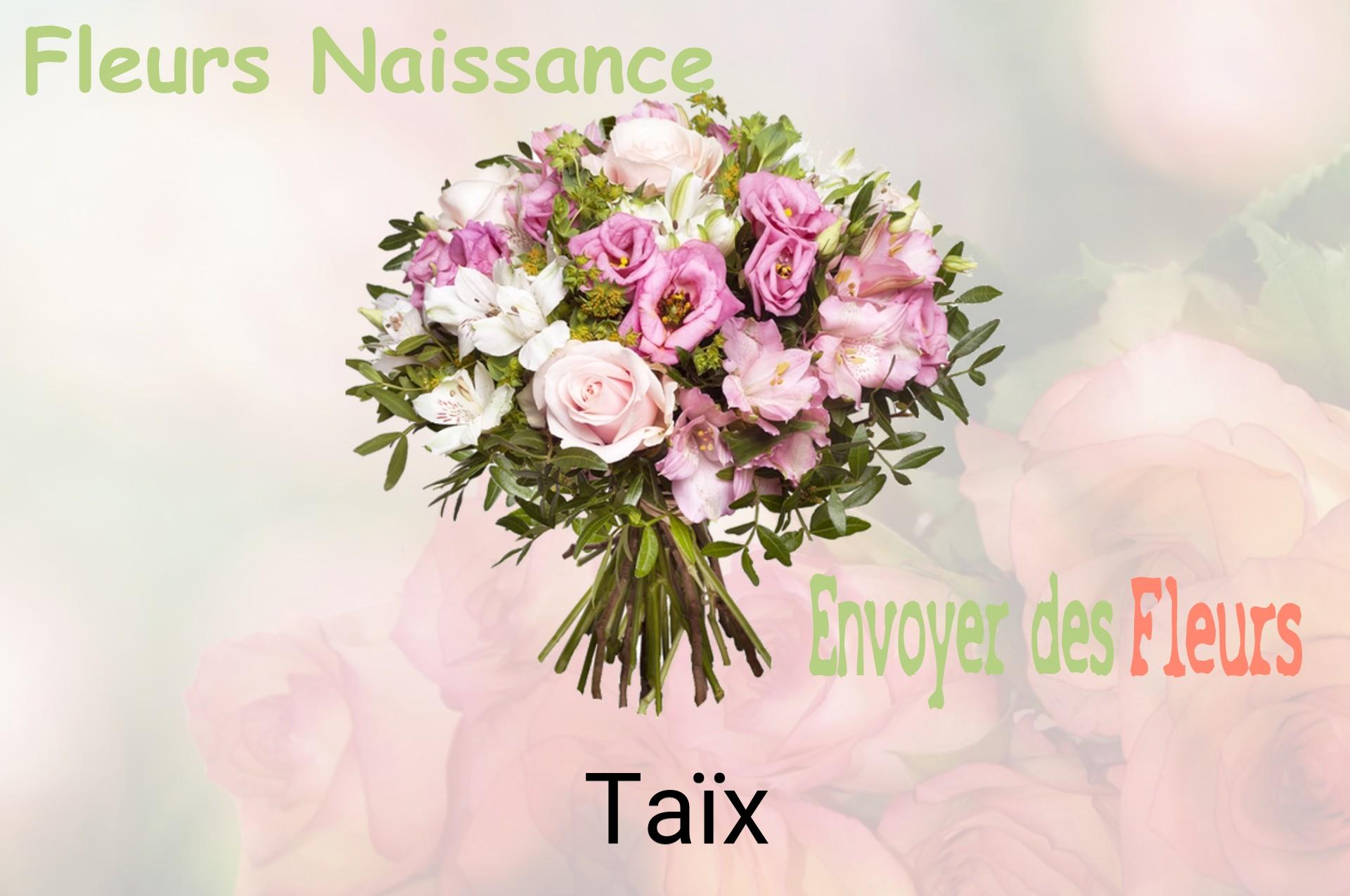 Bouquet de fleurs de naissance livré à Taïx